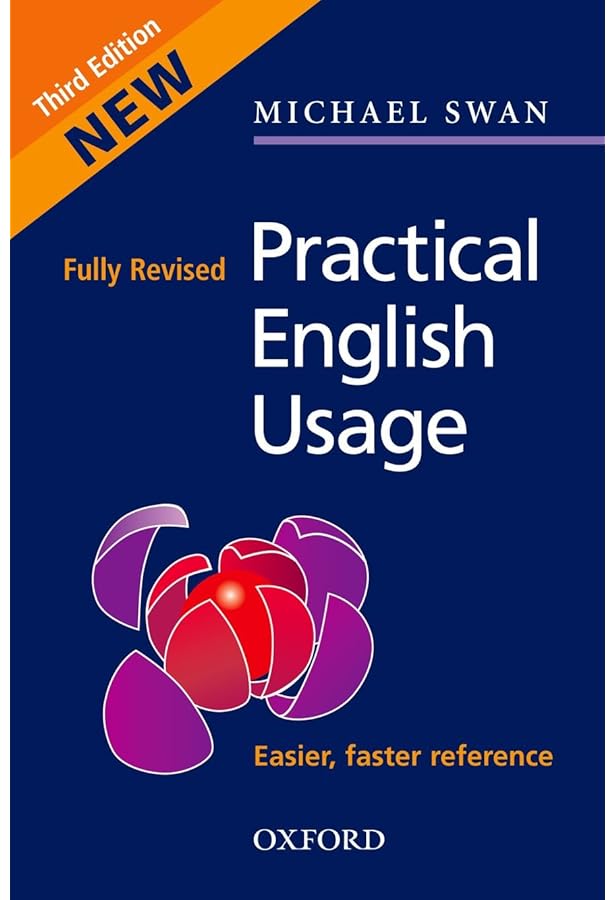 オックスフォード実例現代英語用法辞典 Practical English Usage